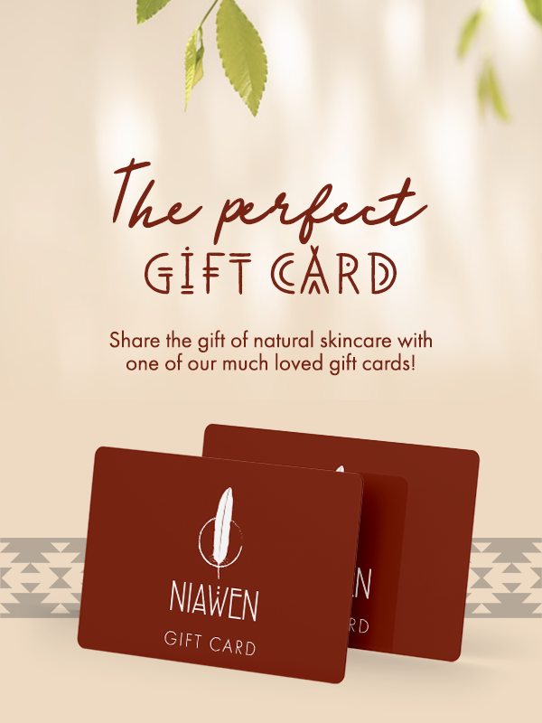 Niawen gift card for Indigenous botanical skincare and wellness products